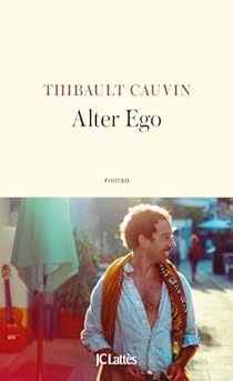 Thiebault Cauvin alter ego